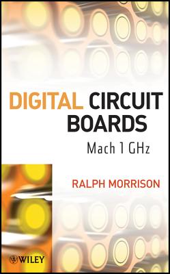 Digital Circuit Boards: Mach 1 Ghz - Morrison, Ralph