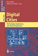 Digital Cities: Technologies, Experiences, and Future Perspectives