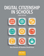 Digital Citizenship in Schools: Nine Elements All Students Should Know