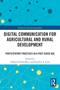 Digital Communication for Agricultural and Rural Development: Participatory Practices in a Post-Covid Age