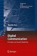 Digital Communication: Principles and System Modelling