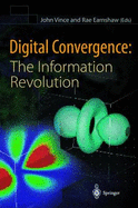 Digital Convergence: The Information Revolution