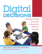 Digital Decisions: Choosing the Right Technology Tools for Early Childhood Education