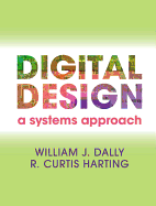 Digital Design: A Systems Approach