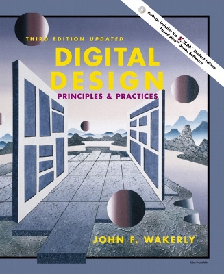 Digital Design: Principles and Practices, Updated Edition - Wakerly, John F