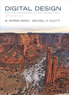 Digital Design - Mano, M. Morris, and Ciletti, Michael