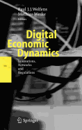 Digital Economic Dynamics: Innovations, Networks and Regulations