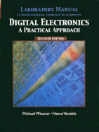 Digital Electronics: A Practical Approach