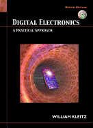 Digital Electronics: A Practical Approach
