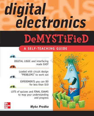 Digital Electronics Demystified - Predko, Myke