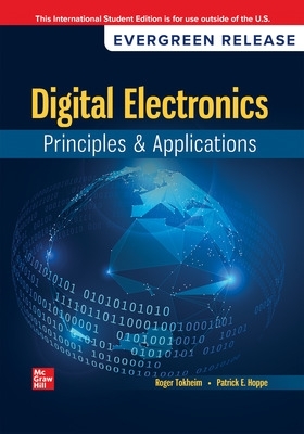 Digital Electronics: Principles and Applications: 2026 Release ISE - Tokheim, Roger, and Hoppe, Patrick