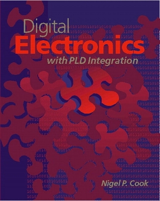 Digital Electronics with Pld Integration - Cook, Nigel P