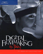 Digital Filmmaking for Teens