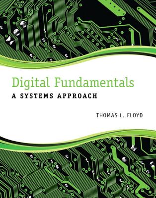 Digital Fundamentals: A Systems Approach - Floyd, Thomas