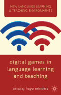 Digital Games in Language Learning and Teaching