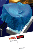 Digital Gehry: Material Resistance, Digital Construction