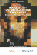 Digital Holography and Digital Image Processing