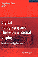 Digital Holography and Three-Dimensional Display: Principles and Applications