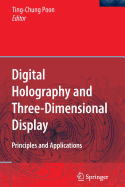 Digital Holography and Three-Dimensional Display: Principles and Applications