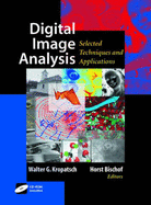 Digital Image Analysis: Selected Techniques and Applications
