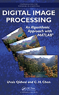 Digital Image Processing: An Algorithmic Approach with MATLAB