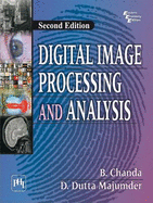 Digital Image Processing & Analysis - Chanda, B., and Majumder, Dutta D.
