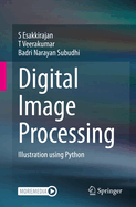 Digital Image Processing: Illustration Using Python