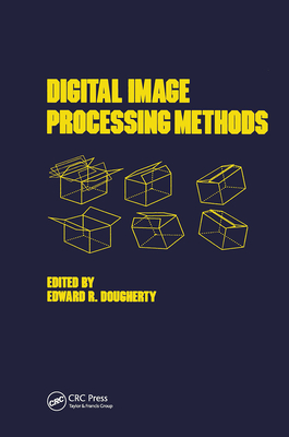 Digital Image Processing Methods - Dougherty
