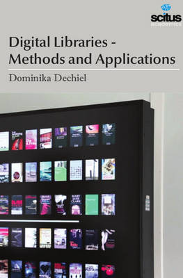 Digital Libraries - Methods and Applications - Dechiel, Dominika