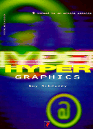 Digital Media Design: Hypergraphics - Rotovision, and McKelvey, Roy, and Quayside