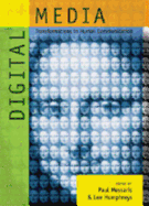 Digital Media: Transformations in Human Communication