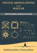 Digital Modulations using Matlab: Build Simulation Models from Scratch(Color edition)