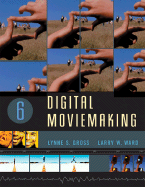 Digital Moviemaking