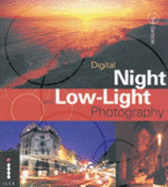 Digital Night and Low-Light Photography