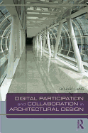 Digital Participation and Collaboration in Architectural Design