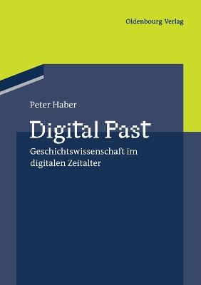 Digital Past - Haber, Peter