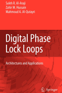 Digital Phase Lock Loops: Architectures and Applications