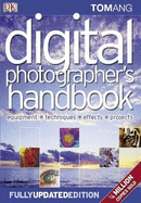 Digital Photographer's Handbook