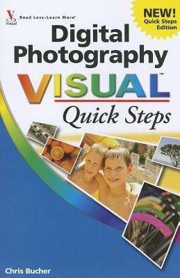 Digital Photography Visual Quick Steps - Bucher, Chris