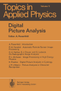 Digital Picture Analysis - Rosenfeld, A. (Contributions by), and Dwyer, S.J. (Contributions by), and Haralick, R.M. (Contributions by)