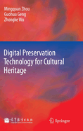 Digital Preservation Technology for Cultural Heritage