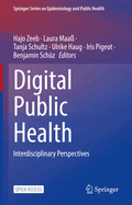 Digital Public Health: Interdisciplinary Perspectives
