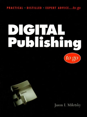 Digital Publishing to Go - Miletsky, Jason I