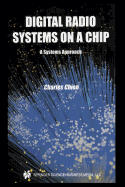 Digital Radio Systems on a Chip: A Systems Approach