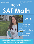 Digital SAT Math: This book is designed to help students solve any difficult questions on the SAT, an adaptive test.