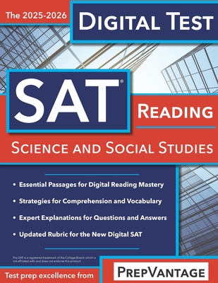 Digital SAT Reading: Science and Social Studies - Kennedy, Patrick R, and Prepvantage