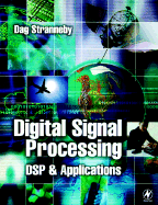 Digital Signal Processing: DSP and Applications