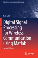 Digital Signal Processing for Wireless Communication using Matlab