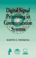 Digital Signal Processing In Communications Systems
