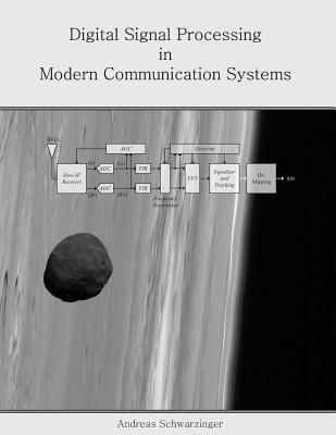 Digital Signal Processing in Modern Communication Systems - Schwarzinger, Andreas